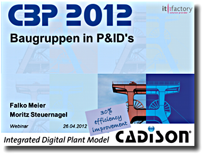 CADISON Best Practice 2012: Baugruppen in PIDs