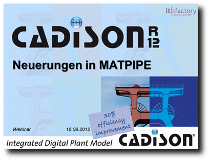 Neuerungen in CADISON R12: MATPIPE