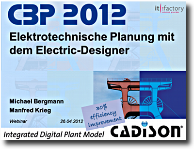 CADISON Best Practice 2012: Elektrotechnische Planung mit dem Electric-Designer